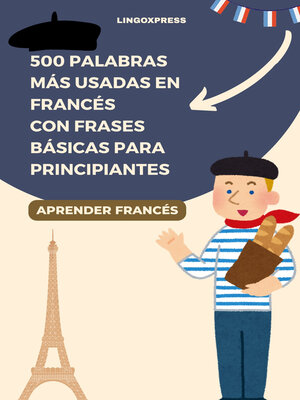 cover image of 500 Palabras Más Usadas en Francés con Frases Básicas para Principiantes